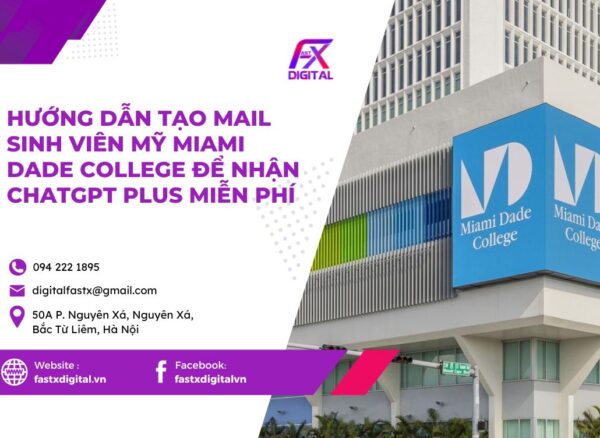 Hướng Dẫn Tạo Mail Sinh Viên Mỹ Miami Dade College Để Nhận ChatGPT Plus Miễn Phí