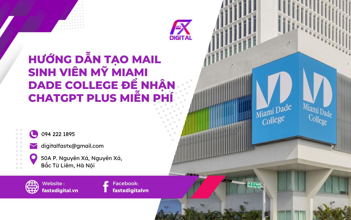 Hướng Dẫn Tạo Mail Sinh Viên Mỹ Miami Dade College Để Nhận ChatGPT Plus Miễn Phí
