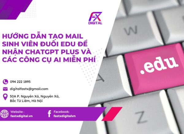 Hướng Dẫn Tạo Mail Sinh Viên Đuôi Edu Để Nhận ChatGPT Plus Và Các Công Cụ AI Miễn Phí