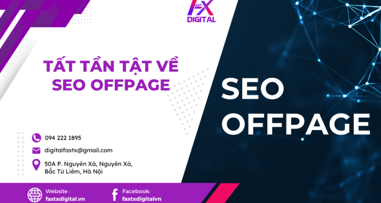 fastxdigital-vn-23 Tất Tần Tật Về SEO OFFPAGE Cho Sinh Viên Digital Marketing