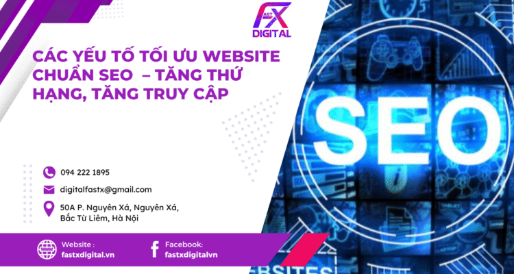 Cách Tối Ưu Website Chuẩn SEO Ngay Từ Đầu – Tăng Thứ Hạng, Tăng Truy Cập
