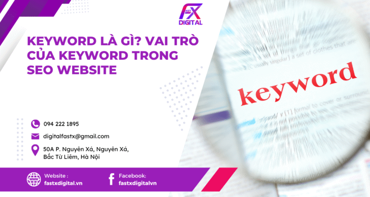 Keyword là gì? Vai trò của Keyword trong SEO Website