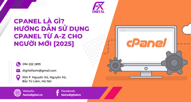 cPanel là gì? Hướng dẫn sử dụng cPanel từ A-Z cho người mới [2025]