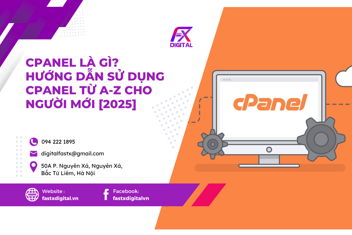cPanel là gì? Hướng dẫn sử dụng cPanel từ A-Z cho người mới [2025]
