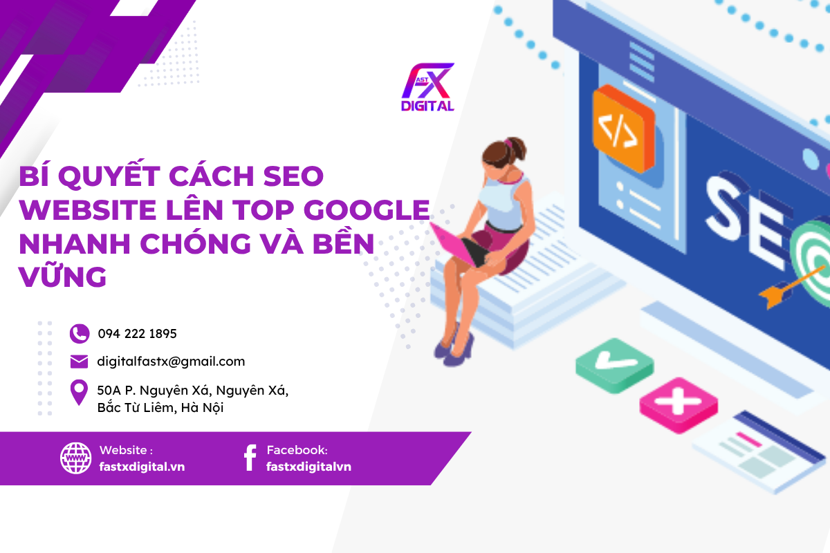 Bí quyết cách SEO website lên top Google nhanh chóng và bền vững