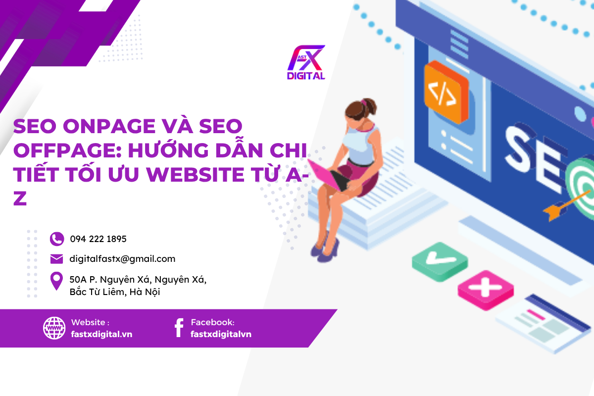 Seo onpage và Seo offpage: Hướng Dẫn Chi Tiết Tối Ưu Website Từ A-Z