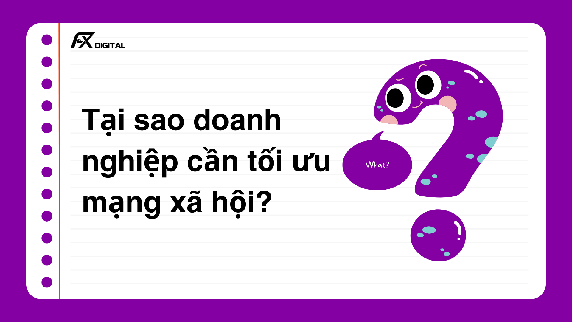 Tối Ưu Mạng Xã Hội: Chiến Lược Toàn Diện Giúp Doanh Nghiệp Bứt Phá