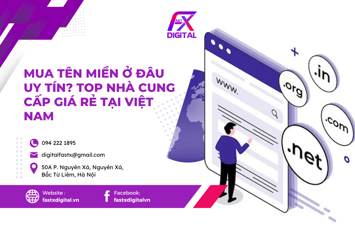 Mua Tên Miền Ở Đâu Uy Tín? Top Nhà Cung Cấp Giá Rẻ Tại Việt Nam