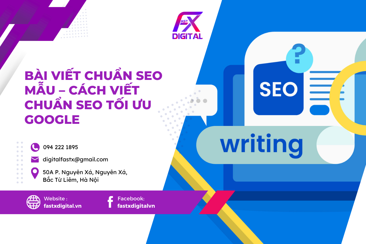 Bài Viết Chuẩn SEO Mẫu – Cách Viết Chuẩn SEO Tối Ưu Google