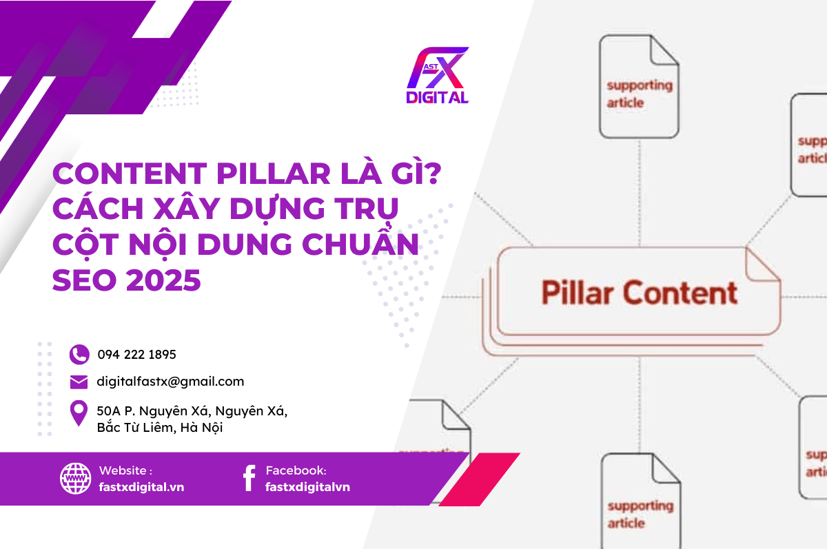 Content Pillar Là Gì? Cách Xây Dựng Trụ Cột Nội Dung Chuẩn SEO 2025