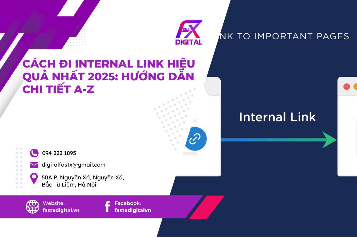 Cách Đi Internal Link Hiệu Quả Nhất 2025: Hướng Dẫn Chi Tiết A-Z